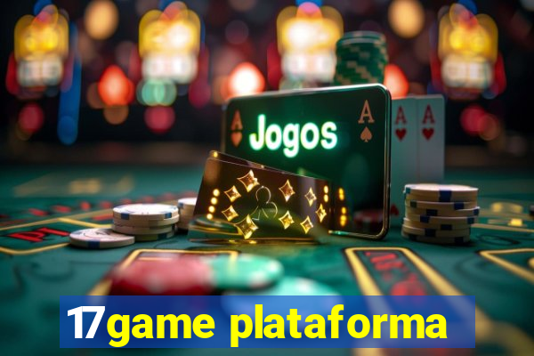 17game plataforma